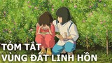 Tóm Tắt " Vùng Đất Linh Hồn " | AL Anime