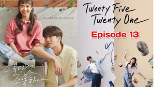 Twenty-Five Twenty-One Ep 13 Sub Indo (Mosar_drakor)