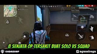 8 SENJATA OP TERSAKIT BUAT SOLO VS SQUAD SETELAH UPDATE ALA PRO PLAYER