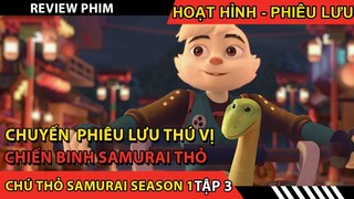 Phim Hoạt Hình Hay Nhất 2022 - review chú thỏ samurai - cuộc phiêu lưu thú vị Tập 3