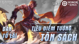 VGVD | Tiêu Điểm Tướng TÔN SÁCH Vương Giả Vinh Diệu - Sun Ce Honor Of Kings