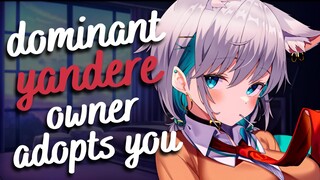 dominant yandere owner adopts you ❤️⛓ (F4A) [neko listener] [possessive] [petting] [asmr rp]