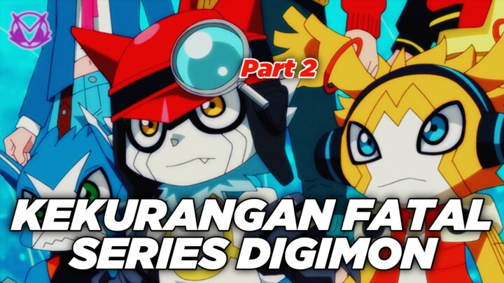 Kekurangan Fatal Series Digimon Part 2