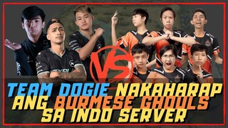 TEAM NI DOGIE NAKAHARAP ANG BURMESE GHOULS SA INDO SERVER