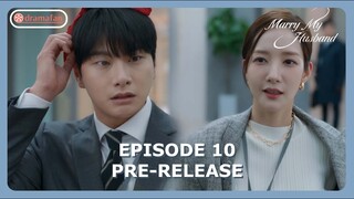 Marry My Husband Episode 10 Pre-Release [ENG SUB]