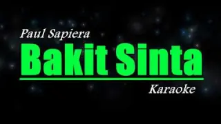 Bakit Sinta - Paul Sapiera (Karaoke Version)