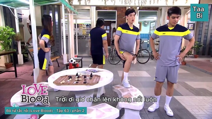 BỘ TỨ RẮC RỐI ( Love Blood )TẬP 63 ( VIETSUB ) - Taa Bi |Phần 2