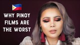 5 Reasons Why Philippine Films are The Worst