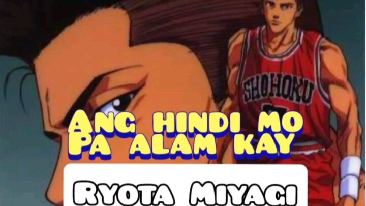 Ang hindi mo pa alam kay RYOTA MIYAGI???? #shohoko #miyagi #fyp