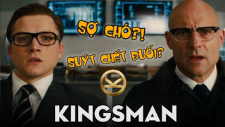 TOP 28 SỰ THẬT "U LÀ TRỜI" VỀ KINGSMAN "Mật Vụ Nón Sơn" - Ten Tickers