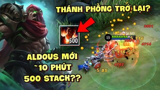 Tốp Mỡ | ALDOUS SỬA LẠI: ~10 PHÚT 500 STACK??? ĐẤM CỰC DỄ TRÚNG? THÁNH PHỒNG TRỞ LẠI? | MLBB