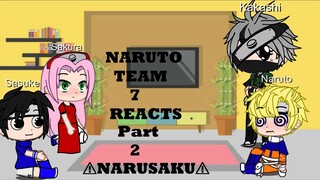 Past Team 7 Reacts To Future Team 7 // (⚠NARUSAKU⚠) // Naruto Shippuden // GCRV // Part 2