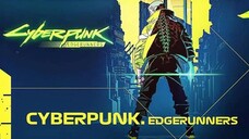 [Episode #3] [Eng Sub] [Cyberpunk: Edge Runners]