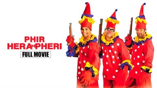 Phir Hera Pheri (2006) Full Movie | In Hindi