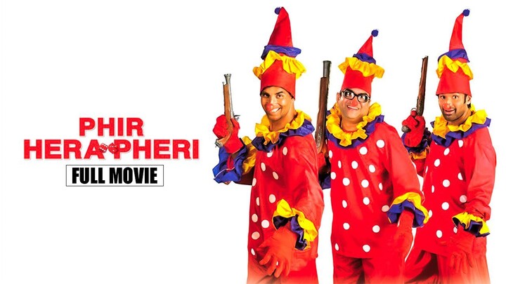 Phir Hera Pheri (2006) Full Movie | In Hindi