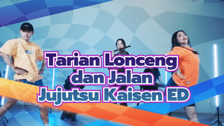 Tarian Lonceng dan Jalan
Jujutsu Kaisen ED