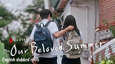 05.Our beloved summer