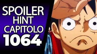 ONE PIECE SPOILER 1064 (HINT): CHE FINE FARÀ QUEL "CERTO" PERSONAGGIO? QUALCOSA DI INASPETTATO!