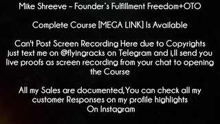 Mike Shreeve Course Founder’s Fulfillment Freedom+OTO download