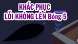 PLAY TOGETHER| đã tìm ra lý do câu không lên Bóng 5  game play together|Mắmtv