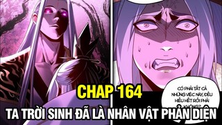 CHAP 164 | TA TRỜI SINH ĐÃ LÀ NHÂN VẬT PHẢN DIỆN | TRUYỆN TRANH THUYẾT MINH | REVIEW MANHUA