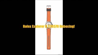 Rolex Explorer II 226570 Unboxing!