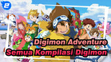 [Digimon Adventure] Kompilasi Semua Digimon (EP 07-13 Musim Pertama)_2
