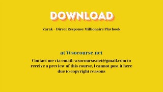 Zarak – Direct Response Millionaire Playbook – Free Download Courses