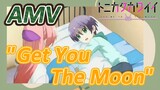 [Tonikaku Kawaii] AMV |  "Get You The Moon" Diulang-ulang terus