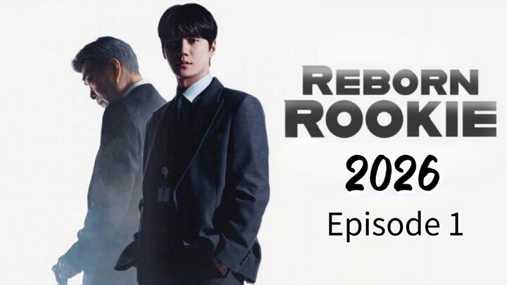 Episode 1 ⁉️ - Reborn Rookie  (2026) Subb Indo - Siapa Diriku ? (concept remake)