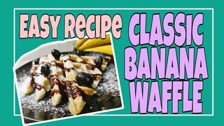 CLASSIC BANANA WAFFLE LHYNN CUISINE