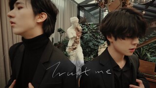 【Wang Chenyi & Zhao Rang】"Trust Me" dance work