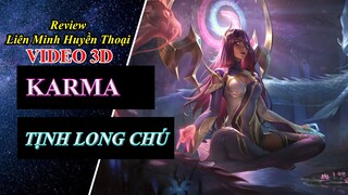 Karma Tịnh Long Chú - Skin Mới | Video 3D | Liên Minh Huyền Thoại ♥