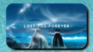 The name of the online drama of Chang Xiangsi is "Lost You Forever" - Lost Love Forever