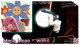 [Beat Saber] Mope Mope[waika] - เพลงที่คุณขอมา