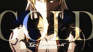 [AMV]Gilgamesh di Fate/Stay Night|Imagine Dragons - <Gold>