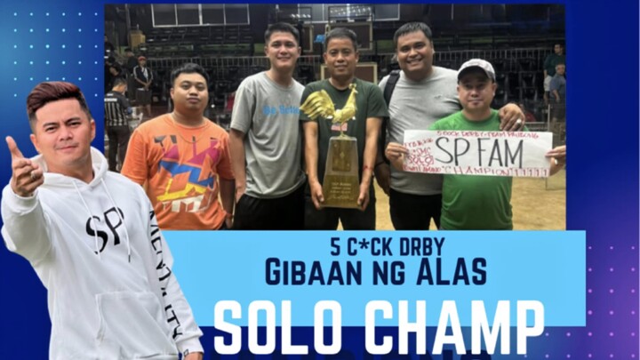 SOLO CHAMP SMC TEAM SP FAM 5COCK DRBY (SMC FEB 2026 )
