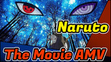 The Movie | Naruto AMV