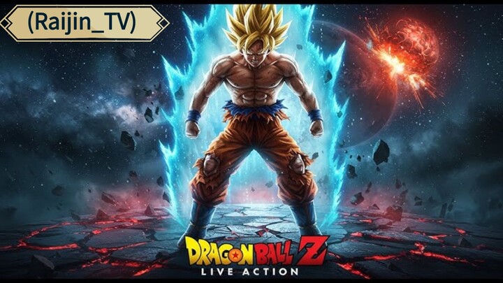 Dragon_Ball_Z_The_Movie_2026_Live_Action_Concept.