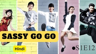 Sassy_Go_Go_S01E12 | Hindi Dubbed | Kdrama HD