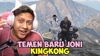 KINGKONG TEMAN BARU JONI ! - GTA V Roleplay