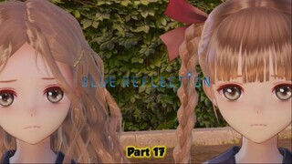 Rahasia terakhir akhirnya terbongkar... Blue Reflection Part 17