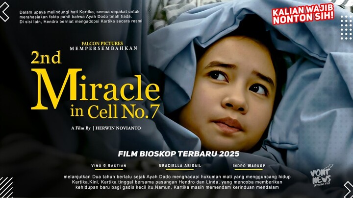 2nd Miracle In Cell No.7 - Vino G. Bastian, Graciella Abigail | Lanjutan sekuel Dodo Rozak