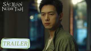 [TRAILER Tập 10] Sắc Xuân Gửi Người Tình | Lý Hiện & Châu Vũ Đồng | WeTV