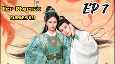 [ENG] EP 7 Her Phoenix majesty