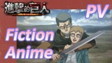 [Đại chiến người Khổng Lồ: Mùa cuối - Phần 2] Fiction Anime PV