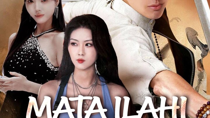 Mata Ilahi Membuatku Tak Terkalahkan - Drama Cina
