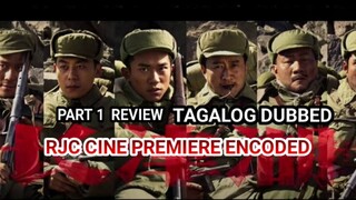 PART 1 BATTLE AT THE LAKE CHANGJIN TAGALOG DUBBED ENCODE BY  RJC CINE