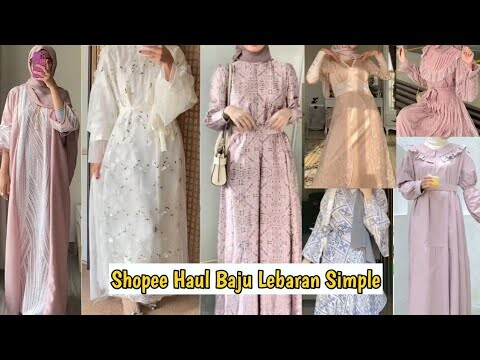 Shopee Haul Baju Lebaran Viral Di TikTok 2022