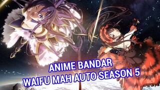 ANIME KESAYANGAN KADOKAWA NIE BOS!!! - Date A Live Gak Pake Bac0d Auto Dapaat Season 5